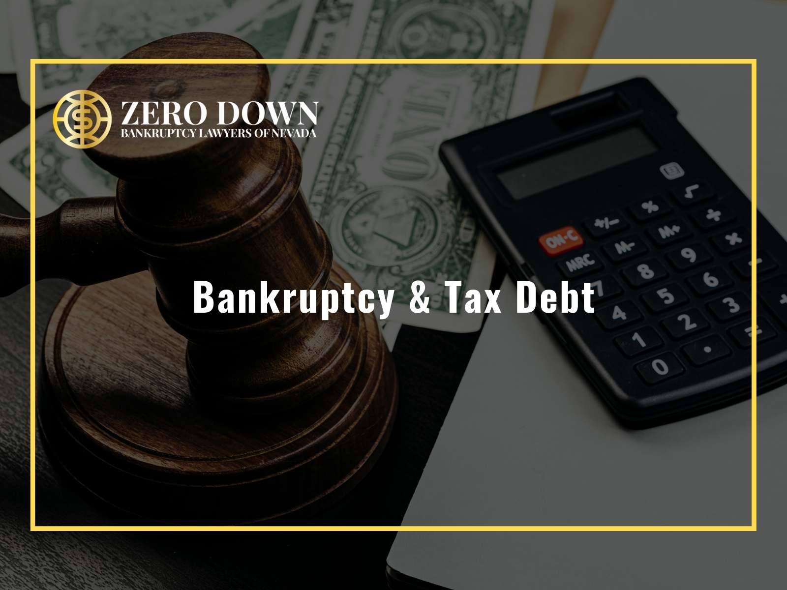 Bankruptcy & Tax Debt