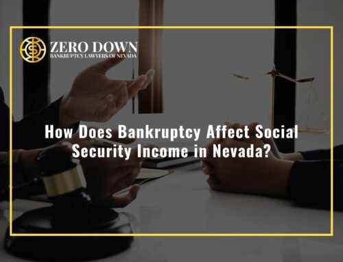 How Does Bankruptcy Affect Social Security Income In Nevada?