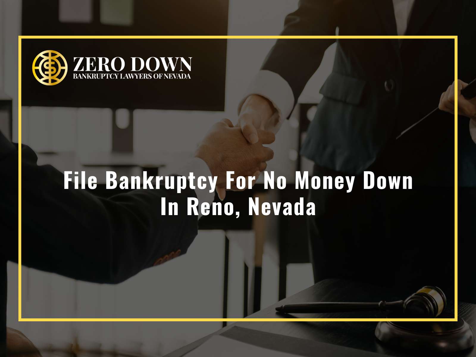 File Bankruptcy For No Money Down In Reno, Nevada