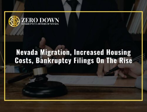 Nevada Migration, Increased Housing Costs, Bankruptcy Filings On The Rise