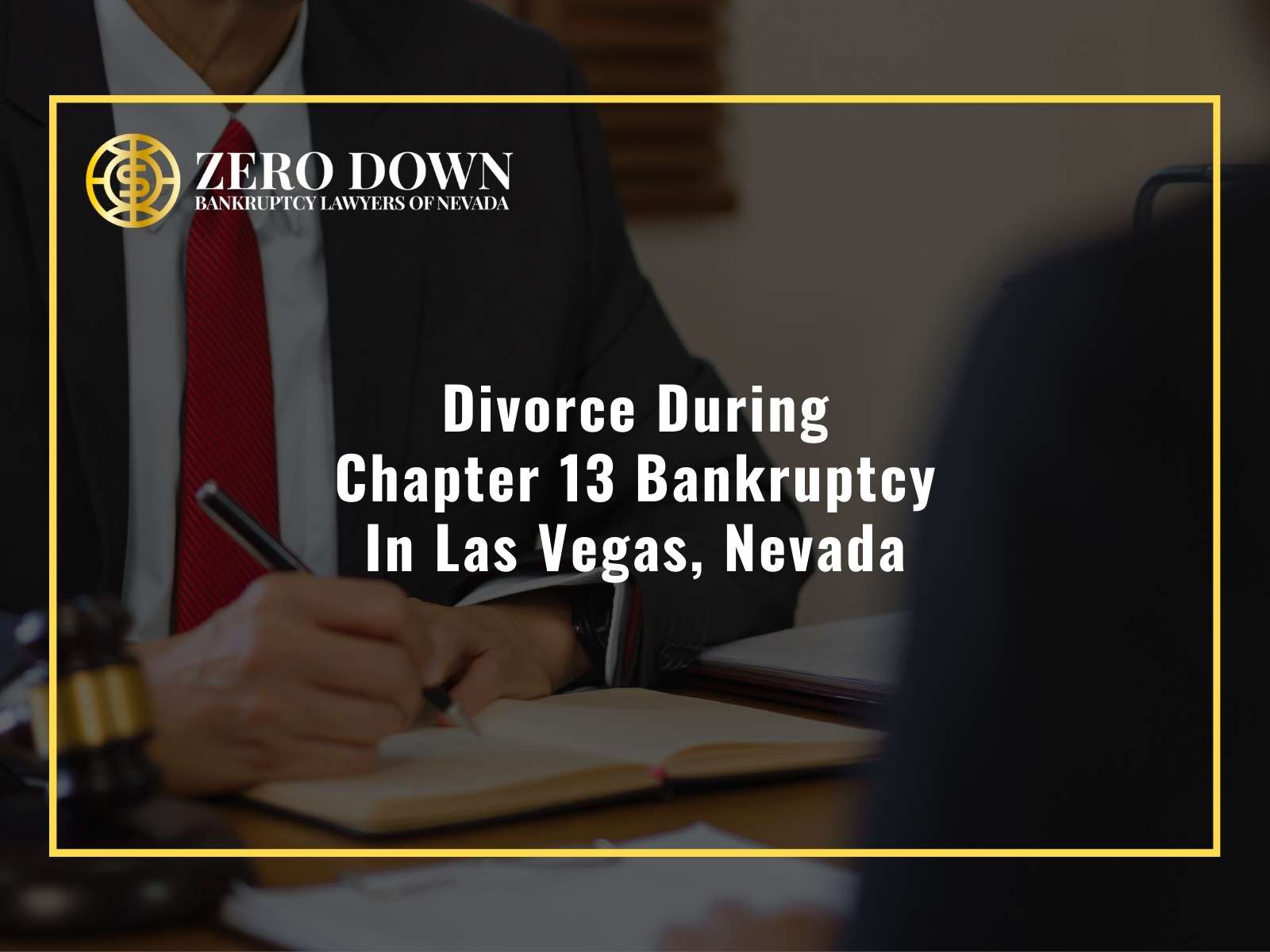 Divorce During Chapter 13 Bankruptcy In Las Vegas, Nevada